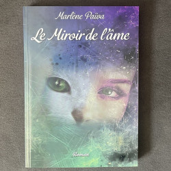 Le Miroir de l’âme – Marlène Païva
